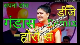 Gandas hori SE Anjali Raghav DJ remix song by Pawan rahar remixer from vijaypura