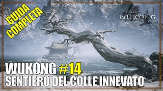 Sentiero del Colle Innevato Capitolo 3 Black Myth Wukong Guida Completa 14