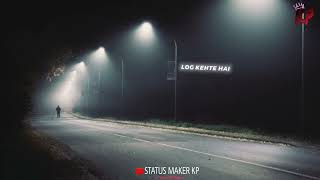 LOG KEHTE HAI PAGAL😇!! WhatsApp status ❤️!! (slowed+reverb 🦋) love lofi status!!