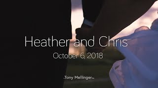 Heather and Chris Wedding Highlight | October 6, 2018