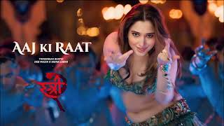 Aaj Ki Raat  Full Song  Tamannaah Bhatia  Stree 2  Shraddha Kapoor, Rajkummar Rao