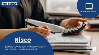 SoftExpert Risco – Elaboração de fórmula para cálculo automático de risco residual