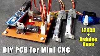 Complete DIY PCB for Mini CNC (Arduino Nano+L293D)