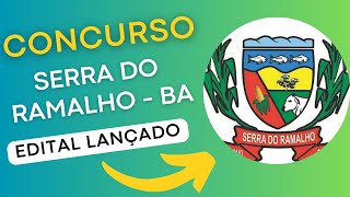 CONCURSO SERRA DO RAMALHO BA | Edital e Material de Estudos | Concurso Público