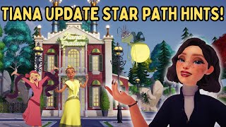 Tiana Update Starpath Hints!