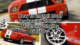 How to install front brakes on a mustang Shelby GT500 #mustang #shelby #shelbygt500 #gt500