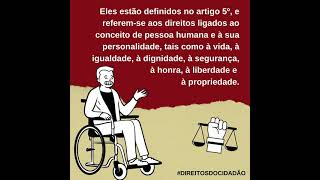 Você sabia que na legislação brasileira existem os Direitos e Deveres Individuais e coletivos?