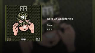 Fatah - Geld En Gezondheid (Album F.T.F)