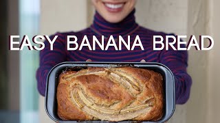 EASY Banana Bread Recipe