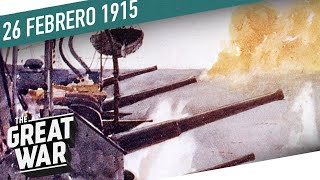 Preludio de Gallipoli - Bombardeo naval de los Dardanelos I LA GRAN GUERRA Semana 31