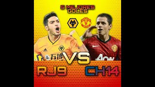 RAUL JIMENEZ VS CHICHARITO HERNANDEZ 5 MEJORES GOLES EN INGLATERRA