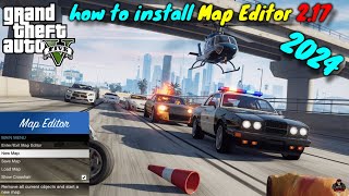 How to Install MAP EDITOR in GTA 5 (LATEST VERSION 2024) | GTA 5 Mods