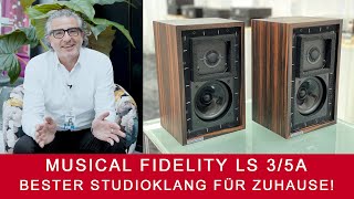 Musical Fidelity LS 3/5A | Bester Studioklang für Zuhause!