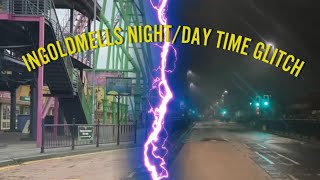 Ingoldmells Night And Day Time Glitches