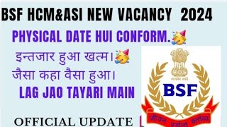 BSF Hcm & Asi Steno Physical Date Hui Conform 2024. Lo Agayi Phsycal Date🥳 #viralvideo #bsf #crpf