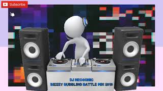 DJ Neosonic - Bizzey Bubbling Battle Mix 2019