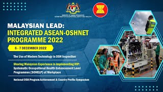 MALAYSIAN LEAD: INTEGRATED ASEAN-OSHNET PROGRAMME 2022