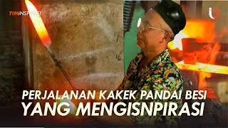 Dari Besi Menjadi Emas: Perjalanan Hidup Kakek Empu yang Menginspirasi #kisahinspiratif