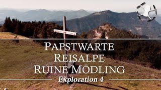 Papstwarte / Reisalpe / Ruine Mödling | Exploration 4