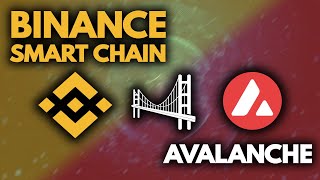 TUTO Transfert crypto sur Avalanche depuis la BSC - Bridge Binance Smart Chain à Avalanche (AVAX)