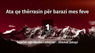 Ata që thërrasin për barazi mes feve #1 - Hoxhë Xhemal Jakupi