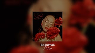 AYLİVA - Ersticken Türkçe Lyrics