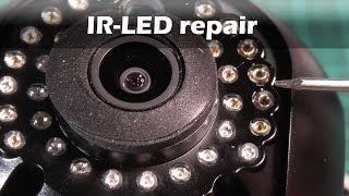 IR LED repair - cctv camera not working at night