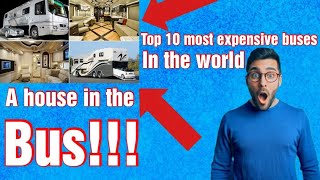 Top 10 most expensive buses in the world|Bus|Expensive Bus