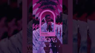 @VictorRayy_ - Comfortable (Live) | Vevo DSCVR