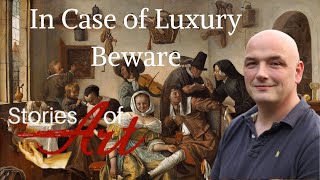 Jan Steen - In Case of Luxury Beware