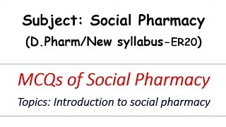 MCQs of Social pharmacy- Chapter 1-Introduction to social pharmacy-Concept of health and diseases