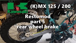 KMX 125 200 rebuild / Restomod part 5 - rear wheel brake