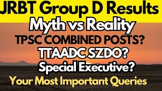 JRBT Results Update| Myths versus Reality | Your Most important Queries | #tpsc #jrbt