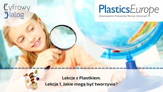 Plastek i jego zaczarowane pudełko. Lekcja 1: Jakie moga być tworzywa?