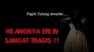 LIVE MISTERI HILANGNYA ERLIN NIRMALA