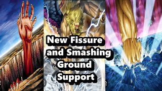 New Fissure and Smashing Ground Support in 2023