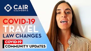 Civil Rights Update: COVID-19 Travel Law Changes | CAIR-LA