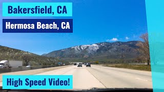 Bakersfield, CA to Hermosa Beach, CA - High Speed Driving Video