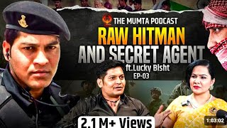 Life of a Raw Agent Ft. Lucky Bisht THE MUMTA PODCAST by Dr. Mamta Ep#podcast #trending #india #news