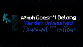 Which Doesn't Belong: Warden Unleashed Minecraft Map Reveal Trailer