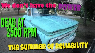 No Power Over 2500 RPM in our inline 6 powered 1965 C10 Daily ...fuel? fire?? Timing???