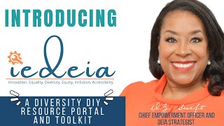 IEDEIA, your Diversity DIY one-stop resource portal