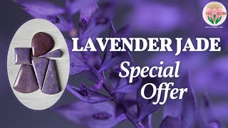 Saturday Special Offer | Lavender Jade | Heal and Ascend |