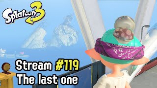 The Last Stream for now - Splatoon 3 stream