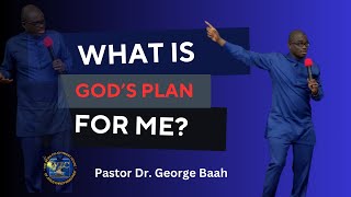 What Is God's Plan For Me - Sunday August 18, 2024