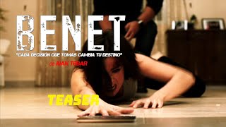 BENET Teaser Episodio Piloto