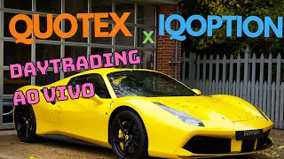 QUOTEX E IQOPTION DAYTRADE AO VIVO