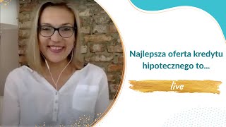 Najlepsza oferta kredytu hipotecznego to... | Assesoria