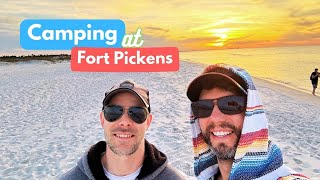 Camping at the AMAZING Fort Pickens