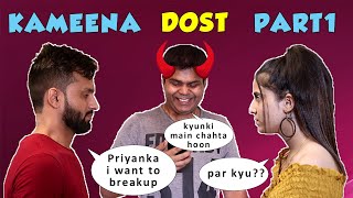 Kameena Dost - Part 1 | Playboyz Vines